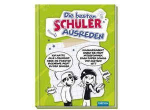 9783957749147 - Die besten Schülerausreden Gebunden