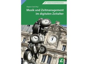 9783957862747 - Musik und Zeitmanagement im digitalen Zeitalter Kartoniert (TB)