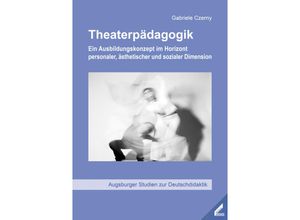 9783957863393 - Theaterpädagogik - Gabriele Czerny Kartoniert (TB)