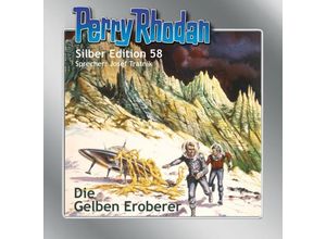 9783957951274 - Perry Rhodan Silberedition - 58 - Die gelben Eroberer - H G Ewers William Voltz (Hörbuch)