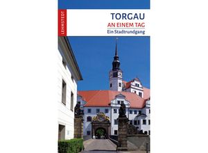 9783957971647 - Torgau an einem Tag - Doris Mundus Kartoniert (TB)