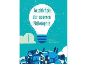 9783958017368 - Geschichte der PhilosophieBd1 - Wilhelm Windelband Gebunden