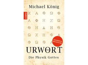 9783958035799 - Das Urwort - Michael König Kartoniert (TB)