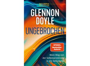 9783958035805 - Ungebrochen - Glennon Doyle Kartoniert (TB)