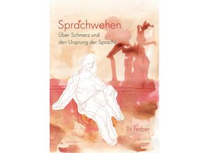 9783958084186 - Sprachwehen - Ilit Ferber Kartoniert (TB)