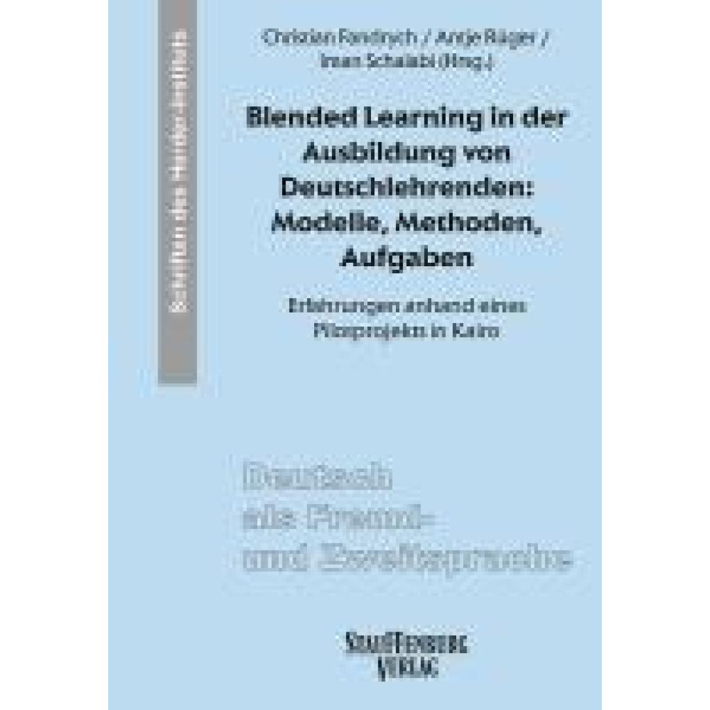9783958090729 - Blended Learning in der Ausbildung von Deutschlehrenden Modelle Methoden Aufgaben 9783958090729 - Blended Learning in der Ausbildung von Deutschlehrenden Modelle Methoden Aufgaben