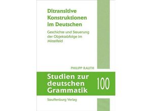 9783958095519 - Ditransitive Konstruktionen im Deutschen - Philipp Rauth Kartoniert (TB)