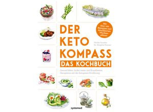 9783958142831 - Der Keto-Kompass - Das Kochbuch - Ulrike Gonder Brigitte Karner Kartoniert (TB)