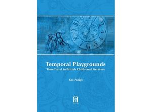 9783958171404 - Temporal Playgrounds - Kati Voigt Kartoniert (TB)