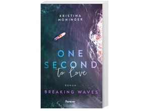 9783958187160 - One Second to Love - Kristina Moninger Kartoniert (TB)