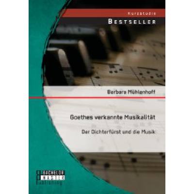 9783958201170 - Goethes verkannte Musikalität - Der Dichterfürst und die Musik