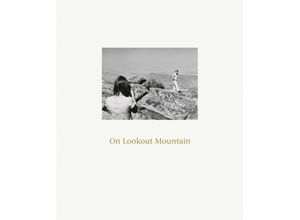 9783958296831 - On Lookout Mountain - Robert Adams Leinen