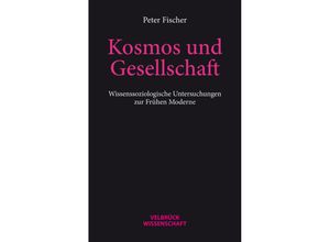 9783958323421 - Kosmos und Gesellschaft - Peter Fischer Taschenbuch