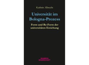 9783958323469 - Universität im Bologna-Prozess - Kathrin Albrecht Kartoniert (TB)