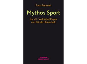 9783958323476 - Mythos Sport - Franz Bockrath Kartoniert (TB)