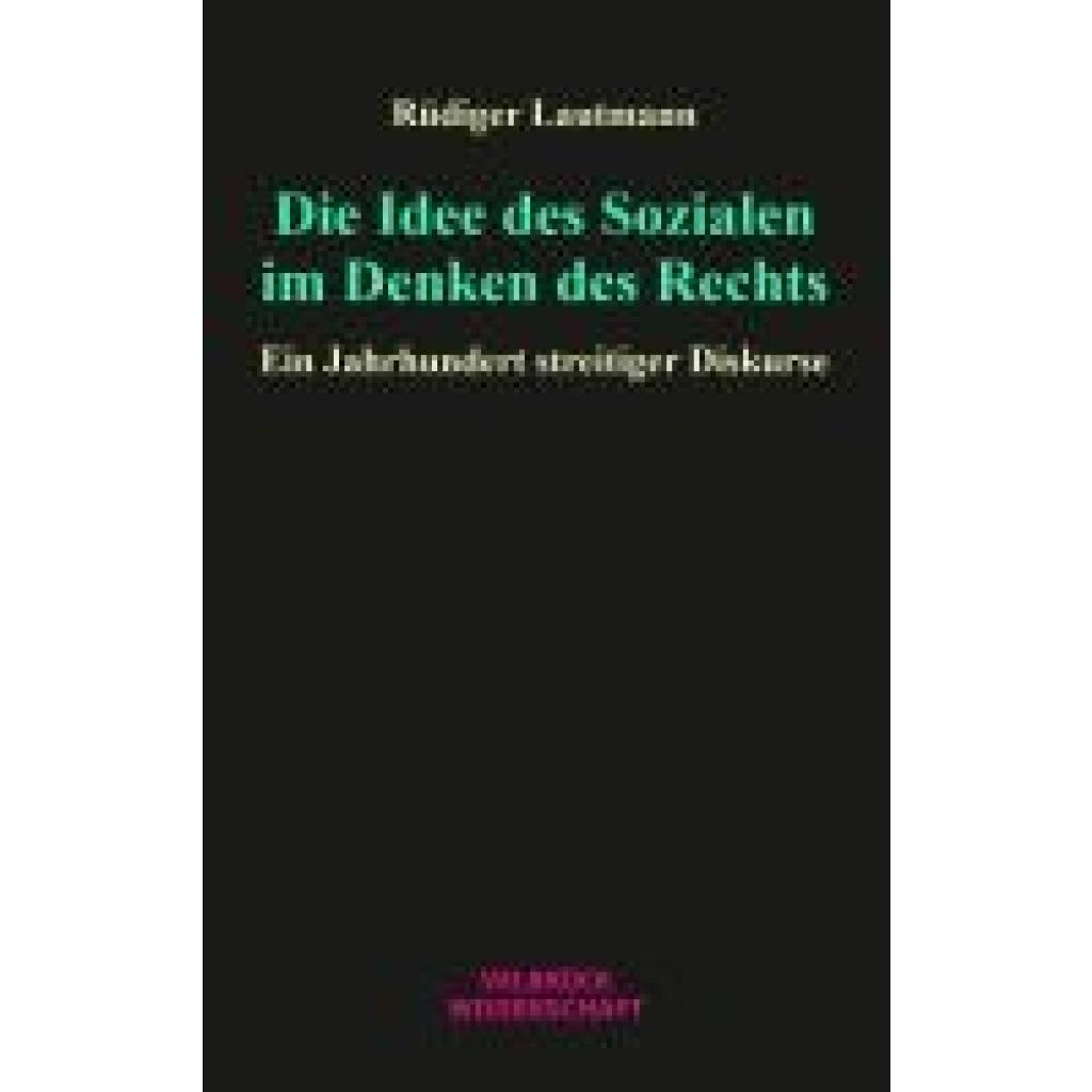 9783958323841 - Lautmann Rüdiger Die Idee des Sozialen im Denken des Rechts