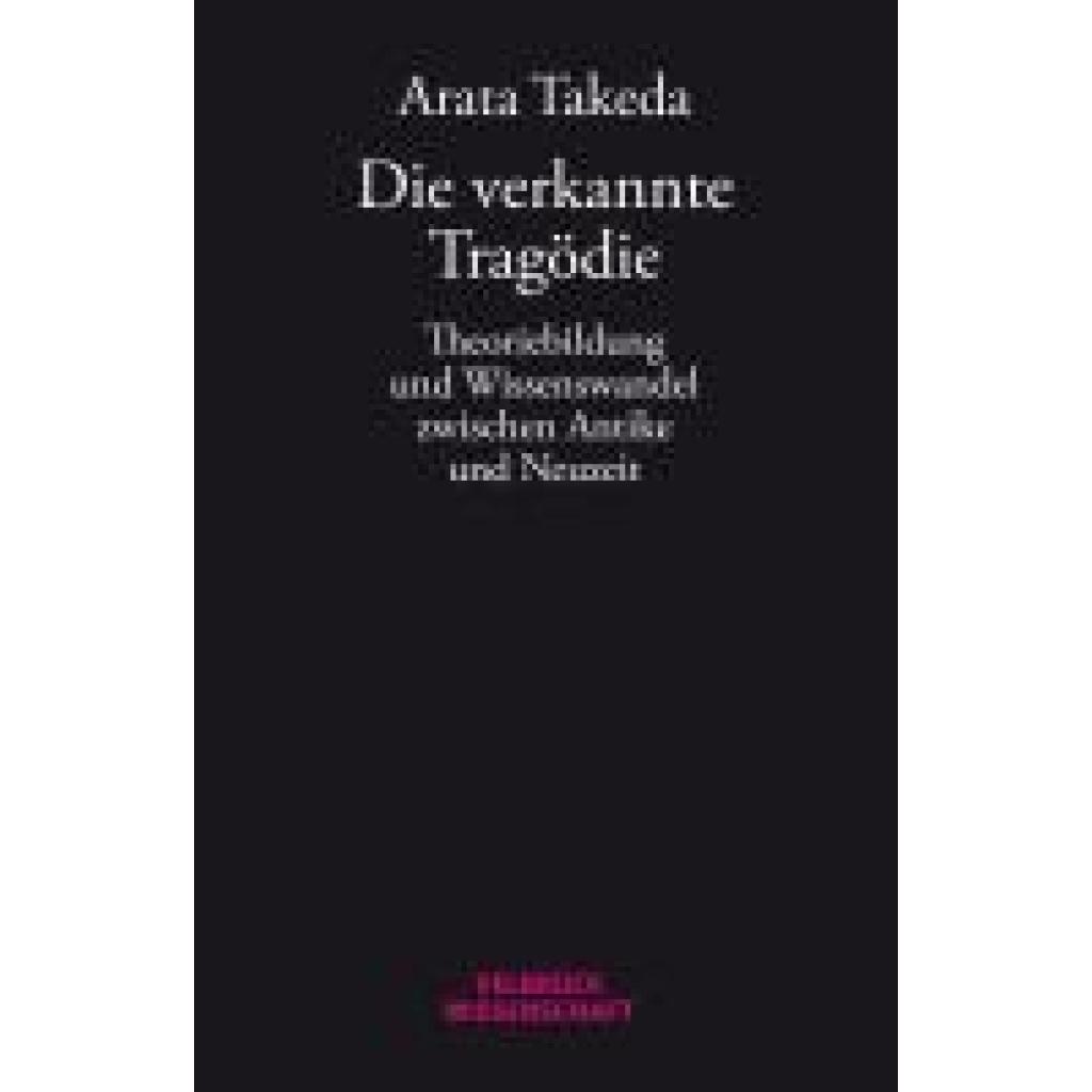 9783958323865 - Takeda Arata Die verkannte Tragödie