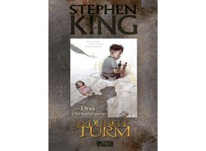 9783958390522 - Drei - Der Gefangene   Der Dunkle Turm - Graphic Novel Bd12 - Stephen King Gebunden