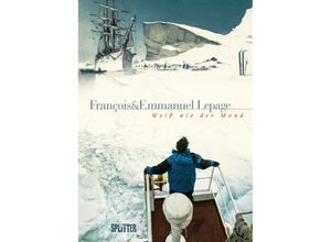 9783958391468 - Weiß wie der Mond - François Lepage Emmanuel Lepage Gebunden