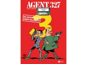 9783958399433 - Agent 327 Band 10 - Martin Lodewijk Gebunden