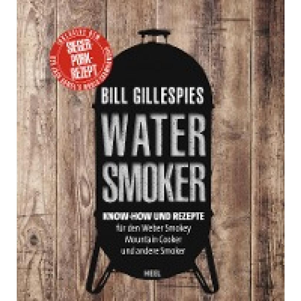 9783958435117 - Bill Gillespies Watersmoker - Bill Gillespie Kartoniert (TB)