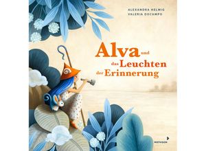 9783958542068 - Alva und das Leuchten der Erinnerung - Alexandra Helmig Gebunden