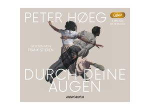 9783958625174 - Durch deine Augen1 MP3-CD - Peter Høeg (Hörbuch)