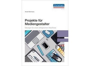 9783958631052 - Projekte für Mediengestalter - Nicole Rechmann Kartoniert (TB)