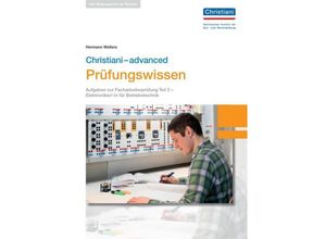 9783958632646 - Christiani-advanced Prüfungswissen Elektroniker -in Betriebstechnik - Hermann Wellers Kartoniert (TB)