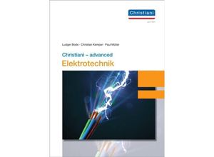 9783958632936 - Christiani - advanced Elektrotechnik - Ludger Bode Christian Kemper Paul Müller Gebunden