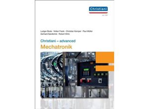 9783958632943 - Christiani - advanced Mechatronik - Ludger Bode Volker Frank Christian Kemper Paul Müller Gerhard Sandbrink Robert Wirtz Gebunden