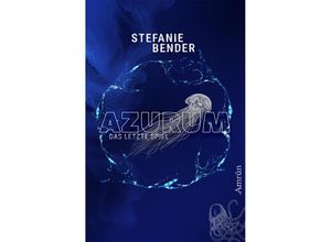 9783958695337 - Azurum - Das letzte Spiel - Stefanie Bender Taschenbuch