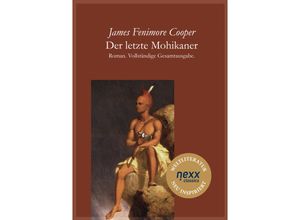 9783958702486 - Der letzte Mohikaner - James Fenimore Cooper Gebunden