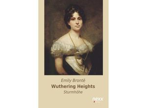 9783958702707 - nexx - WELTLITERATUR NEU INSPIRIERT   Wuthering Heights - Sturmhöhe - Emily Brontë Gebunden