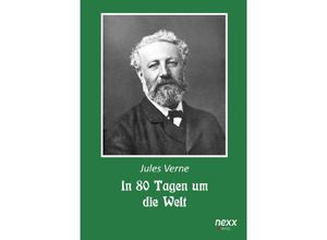 9783958706446 - Jules Verne   In 80 Tagen um die Welt   In 80 Tagen um die Welt - Jules Verne Kartoniert (TB)