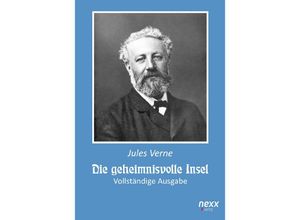 9783958706477 - Jules Verne   Die geheimnisvolle Insel   Die geheimnisvolle Insel - Jules Verne Kartoniert (TB)