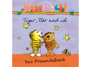 9783958780521 - Janosch - Tiger Bär und ich - Janosch Gebunden