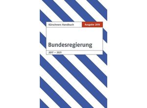 9783958791053 - Kürschners Handbuch der Bundesregierung Kartoniert (TB)