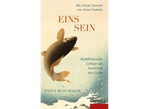 9783958836280 - Einssein - Buddhistische Gebote als Ausdruck der Liebe - Nancy Mujo Baker Gebunden