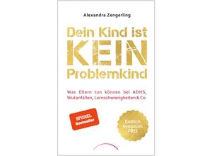 9783958836488 - Dein Kind ist kein Problemkind - Alexandra Zengerling Gebunden