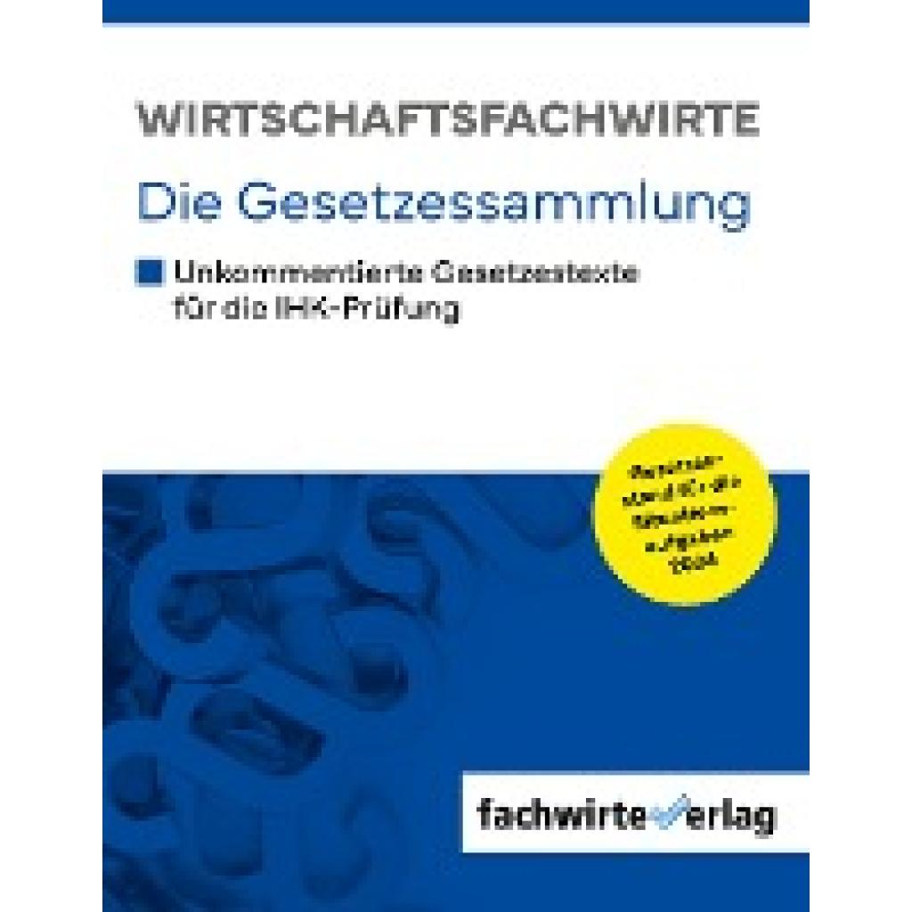 9783958872004 - Wirtschaftsfachwirte - Die Gesetzessammlung