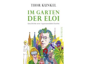 9783958904774 - Im Garten der Eloi - Thor Kunkel Gebunden