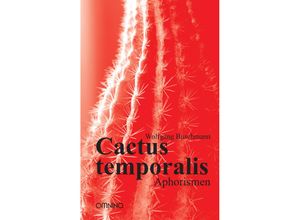 9783958940901 - Cactus temporalis - Wolfgang Buschmann Gebunden