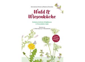 9783958942578 - Wald & Wiesenküche - Katharina Hinze Rebecca Schirge Gebunden