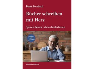 9783959040792 - Bücher schreiben mit Herz - Beate Forsbach Taschenbuch