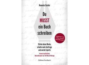 9783959042338 - Du MUSST ein Buch schreiben - Honorée Corder Kartoniert (TB)