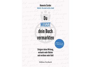 9783959042413 - Du MUSST dein Buch vermarkten - Honorée Corder Taschenbuch