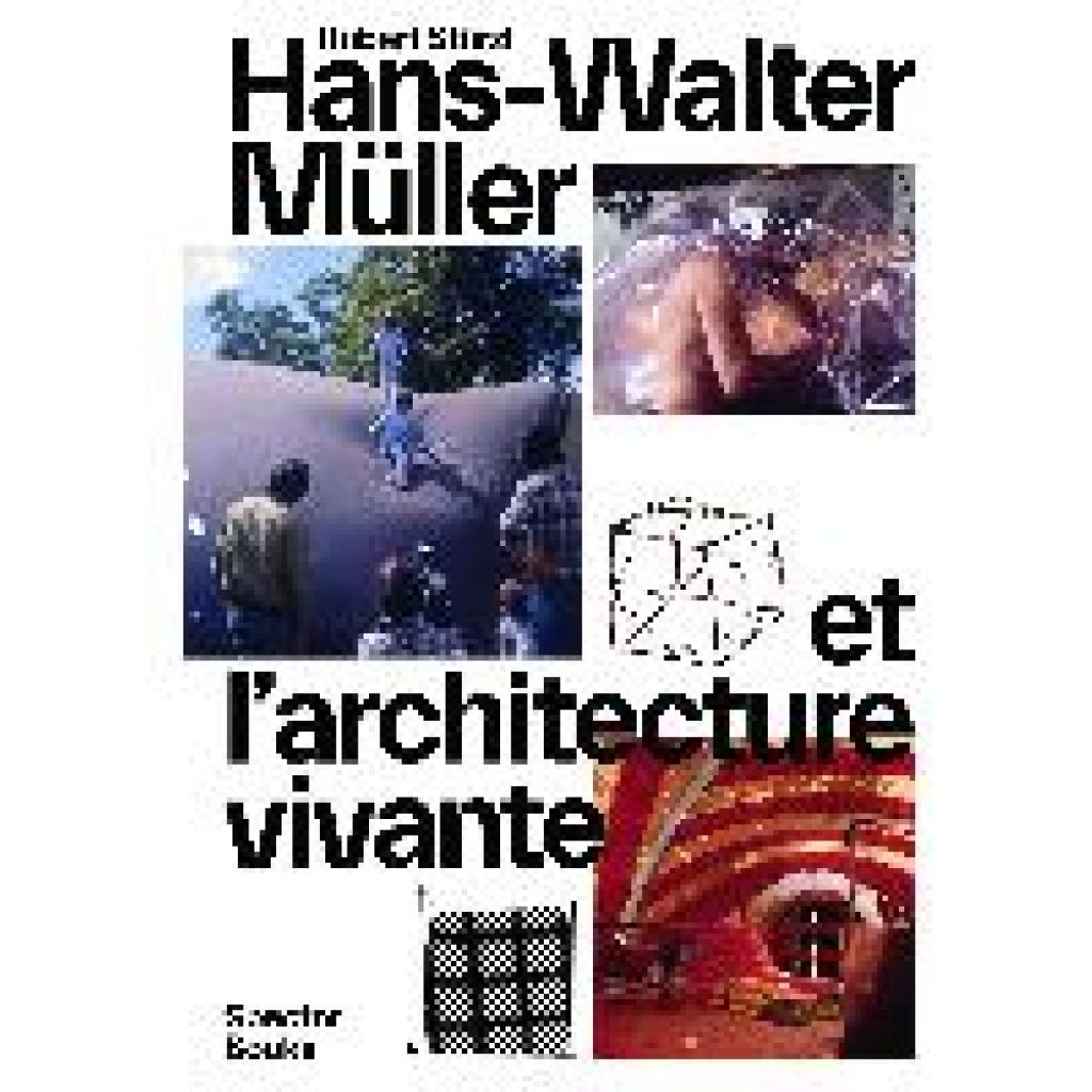 9783959055116 - Hans-Walter Müller und das lebendige Haus - Hans-Walter Müller Robert Stürzl Taschenbuch