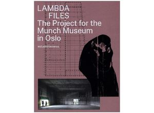 9783959056205 - LAMBDA FILES - Ellen Blumenstein Karl Otto Ellefsen Nathalie Janson Daniel Pfanner Valentín Roma Andreas Ruby Ignacio Fernández Solla Enrique Walker Juan Herreros Jens Richter Gebunden