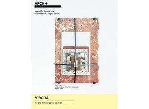 9783959057028 - ARCH+ Vienna - The End of Housing (As a Typology) Kartoniert (TB)